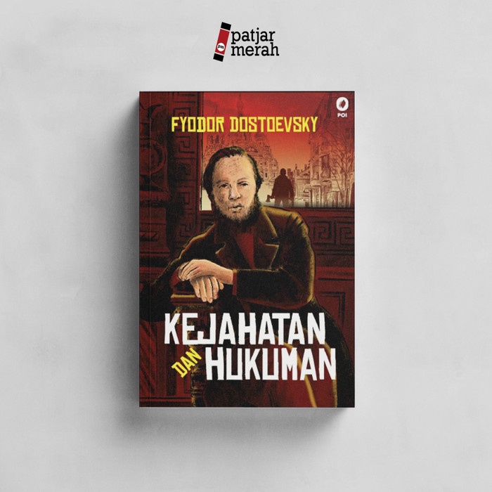 SALE TERHOTT NOVEL KEJAHATAN DAN HUKUMAN - FYODOR DOSTOEVSKY - PUSTAKA OBOR INDONESIA READYY