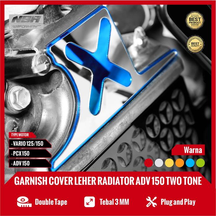 

DISKON NSA GARNISH COVER LEHER RADIATOR TWO TONE VARIO PCX ADV STYLO Leher Radiator Honda