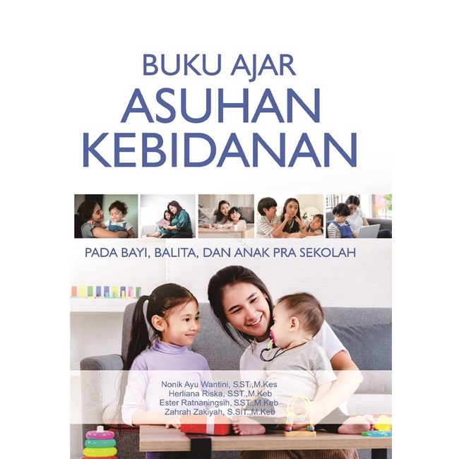 Gramedia Cirebon  - BUKU AJAR ASUHAN KEBIDANAN PADA BAYI, BALITA, DAN ANAK PRASE