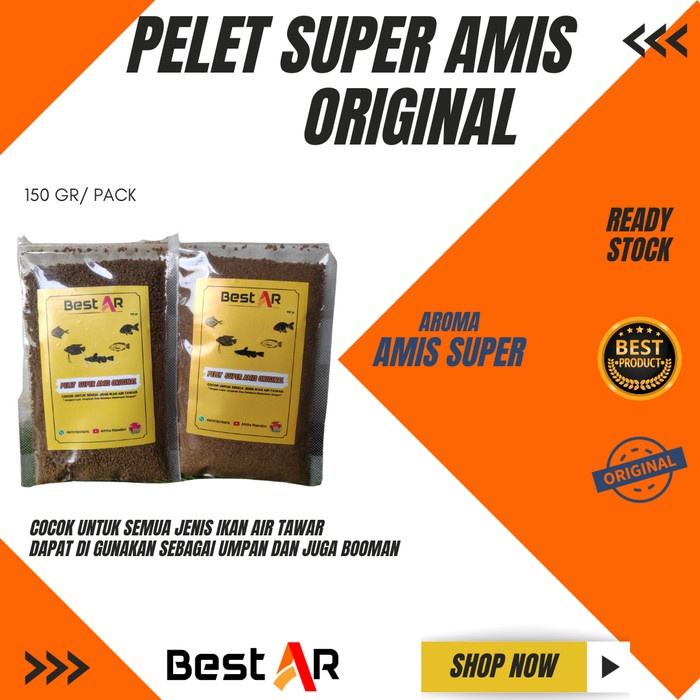 Pelet Best AR Pelet Super Amis Original