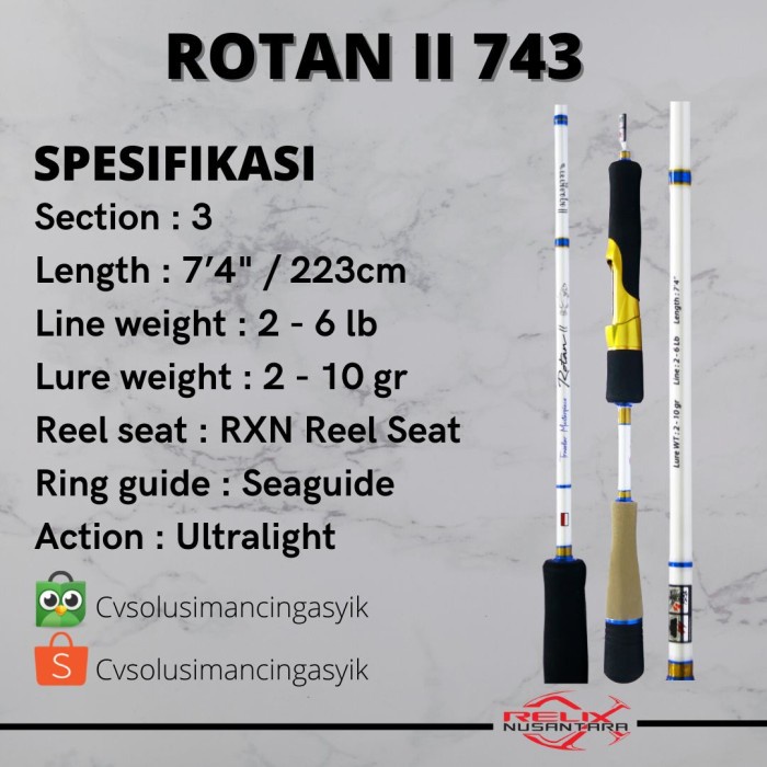 PREMIUM Joran Rotan II 743 Relix Nusantara