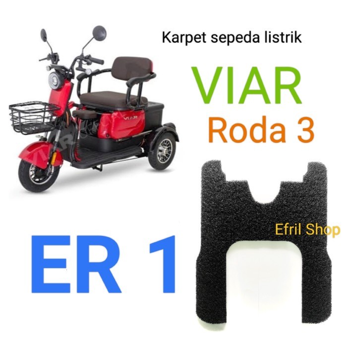 KARPET SEPEDA MOTOR LISTRIK RODA TIGA VIAR RE1 RODA 3 RE 1