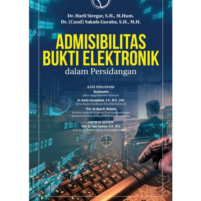 

SALE !!! ADMISIBILITAS BUKTI ELEKTRONIK DALAM PERSIDANGAN DR. HARLI SIREGAR, READYY