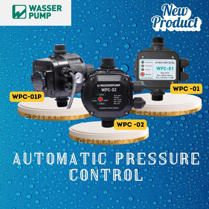 Otomatis Pompa Automatic Pump Pressure Control Wasser WPC-01 ORI / OTOMATIS POMPA DORONG WASSER