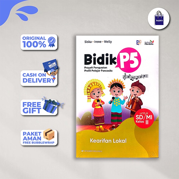 BIDIK P5: KEARIFAN LOKAL SD/MI KLS.2/KM