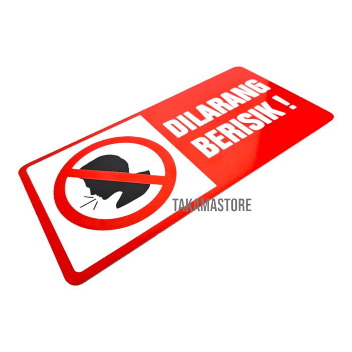 

pintar- RAMBU SIGN SIGNAGE DILARANG BERISIK 30CM X 15CM AKRILIK