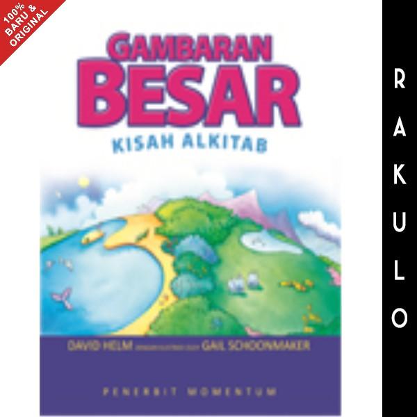 

Buku Gambaran Besar Kisah Alkitab - David Helm & Gail