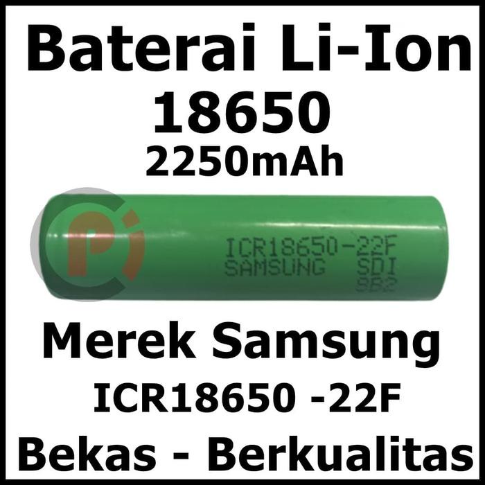 Samsung ICR18650 22F Baterai 18650 Bekas Laptop Battery LiIon 2200mAh *