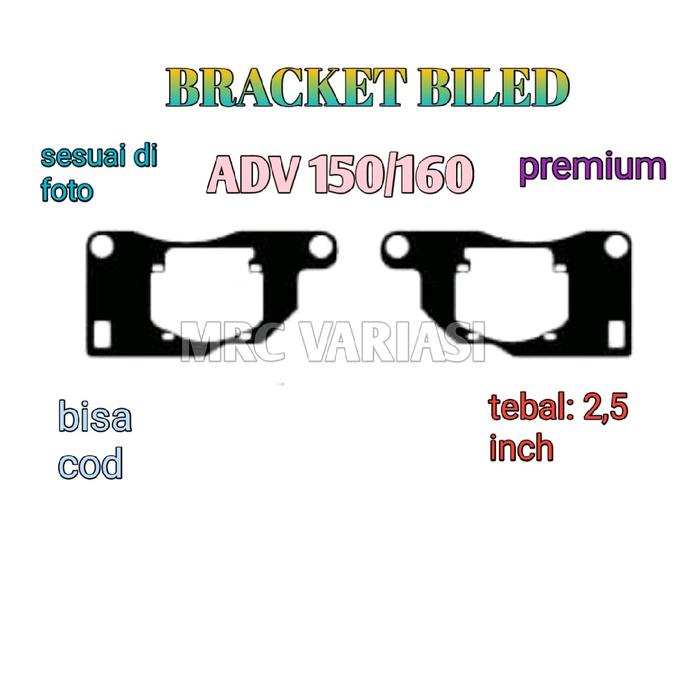 Bracket Breket Biled Dudukan Lampu Projie Adv 150/160 Premium Tebal 2,5 Harga Satuan Bisa Cod