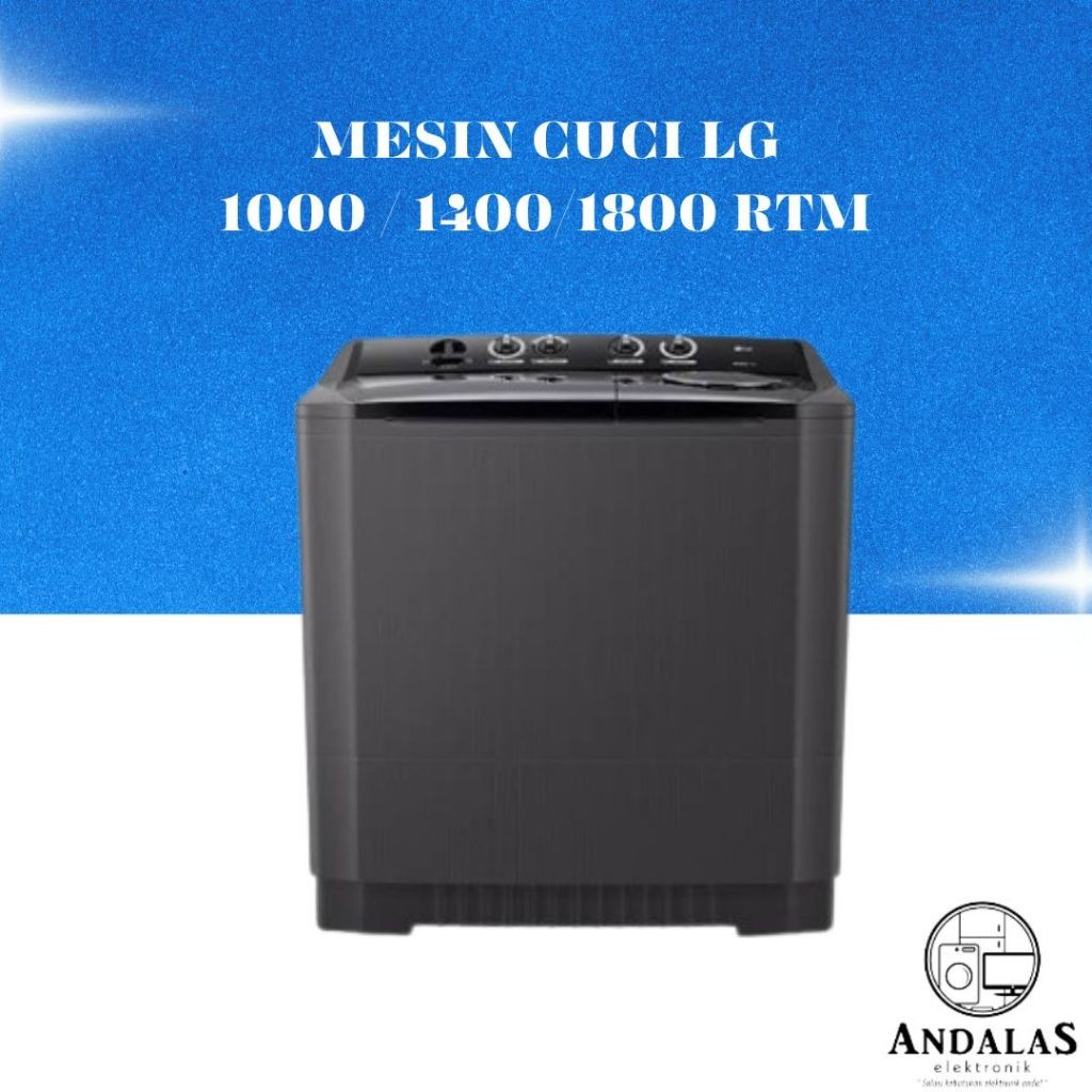 Mesin cuci LG 2 tabung 18 kg P1800RTM P 1800 RTM 1800RTM P1800 1000RTM 1000 RTM 10 KG 1400RTM 14 KG