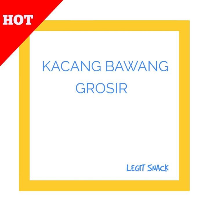 

EatFr3sh- KACANG BAWANG GROSIR PER BAL