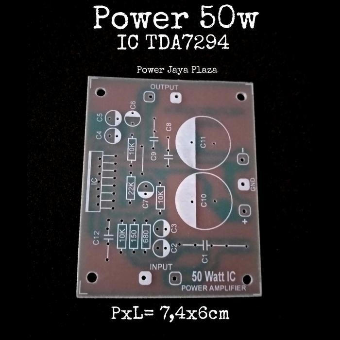 Mantap- Pcb Power 50w IC TDA7294 Pcb fibre glass