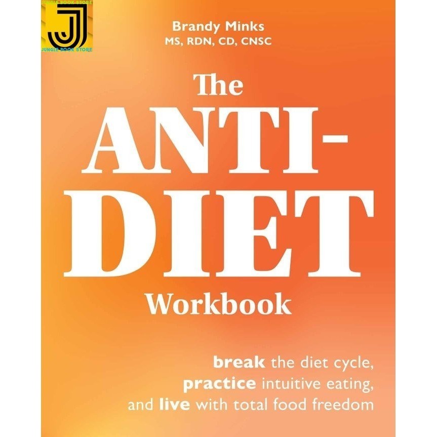 

Most Gifted_versi Eng/Indo_*The Anti Diet Workbook : Break the Diet Cycle