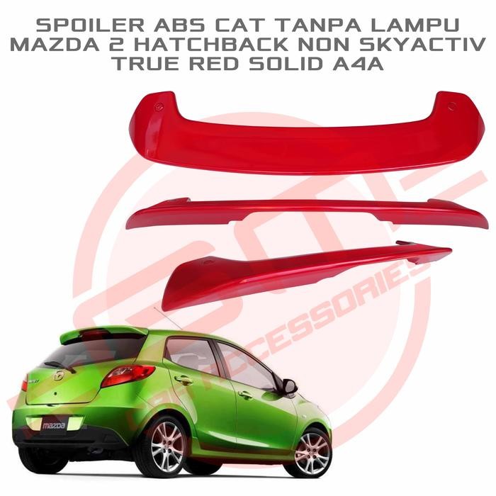 MURAH SPOILER MAZDA 2 NON SKYACTIV