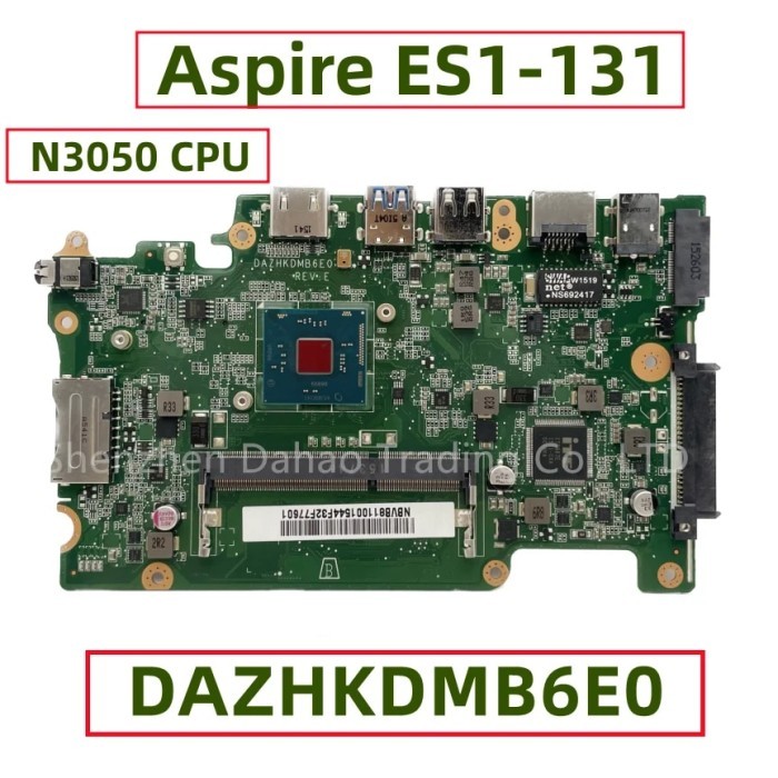 For Acer Aspire ES1-131 Laptop Motherboard With N3050 CPU DAZHKDMB6E0