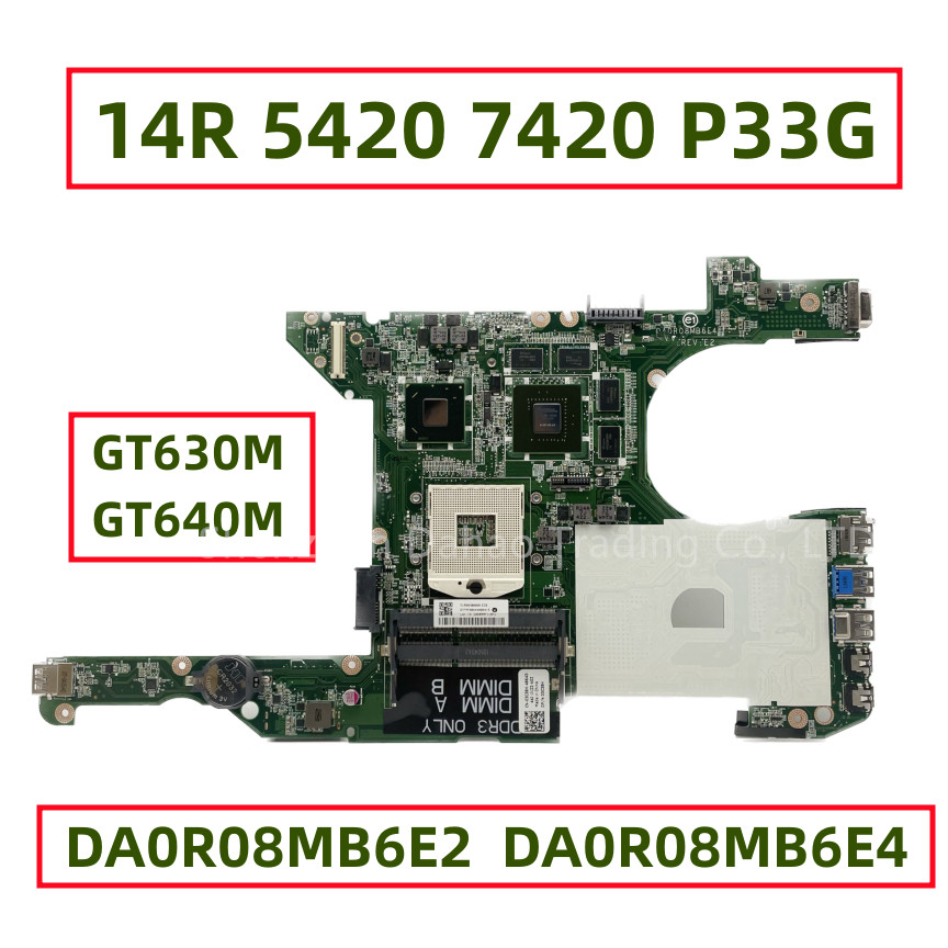 DA0R08MB6E2 DA0R08MB6E4 For Dell Inspiron 14R 5420 7420  P33G Laptop Motherboard With GT630M GT640M 