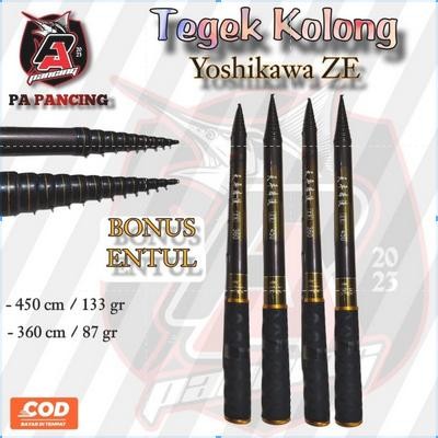 Joran Tegek Yoshikawa ZE kolong / Tegek kolong khas Temanggung / kolong niklin