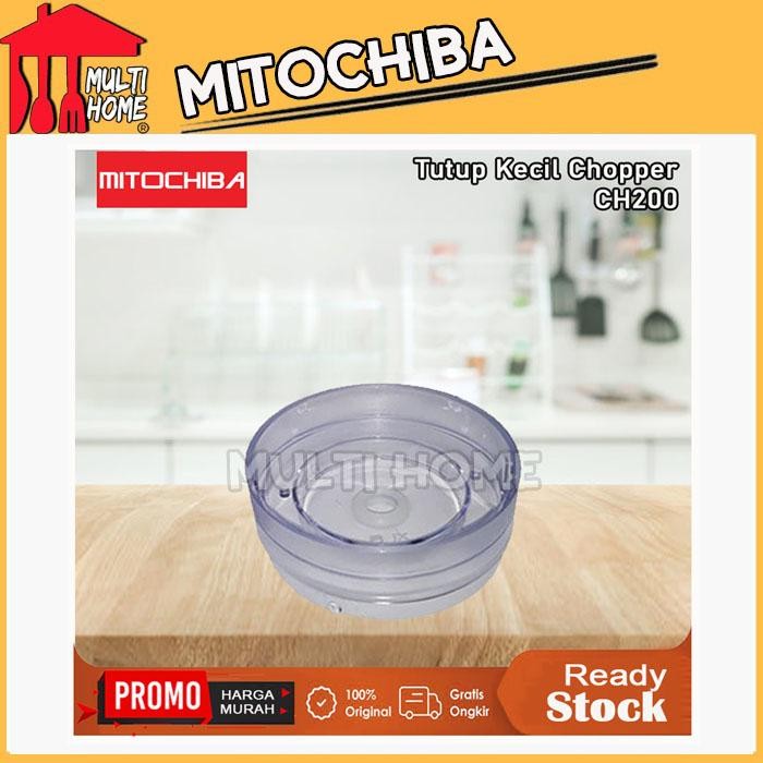 Chopper TUTUP GELAS KECIL CHOPPER MITOCHIBA CH200 Original otomatis mini portabel