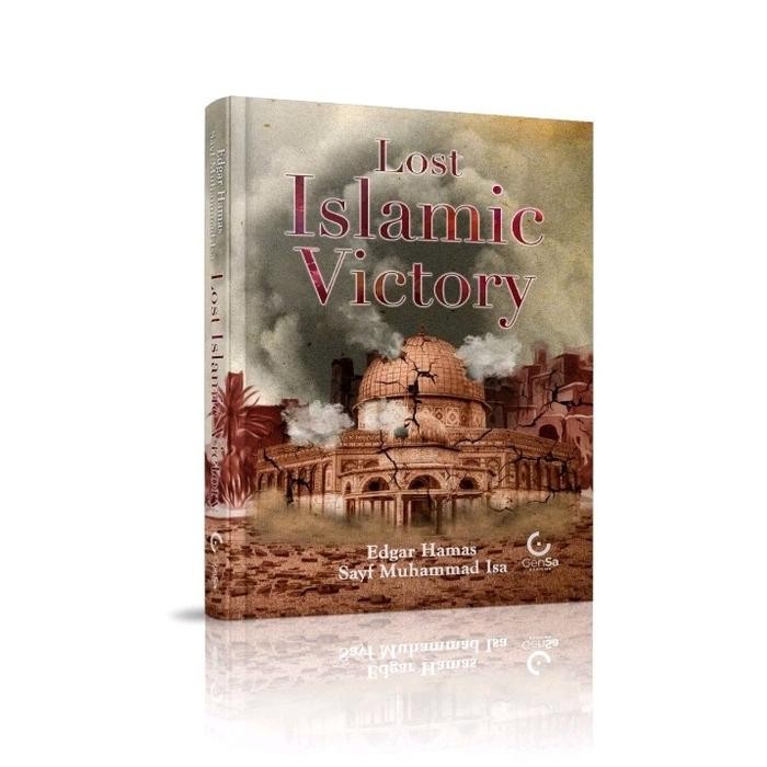 

TERBARU! Buku Lost Islamic Victory Hard Cover buku Sejarah islam