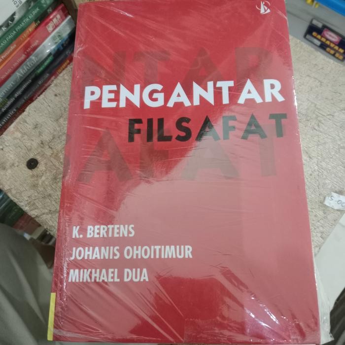 

PROMO PENGANTAR FILSAFAT - K BERTENS/ JOHANIS OHOITIMUR/! MIKHAEL DUA READY