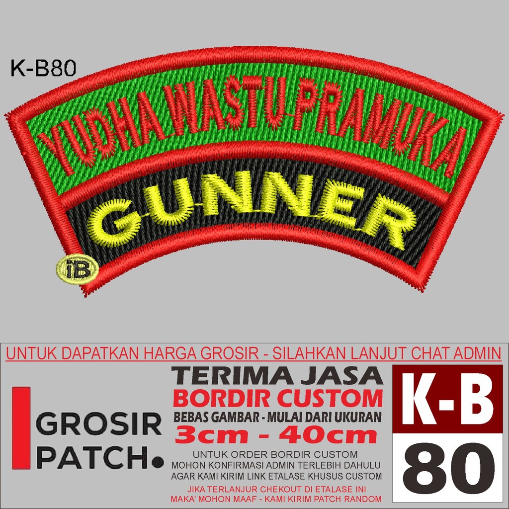 MB PATCH BORDIR LOGO K-B80 YUDHA WASTU PRAMUKA GUNNER AKSESORIS/EMBROIDERY