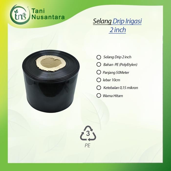 Selang Air Drip Irigasi 2 Inch