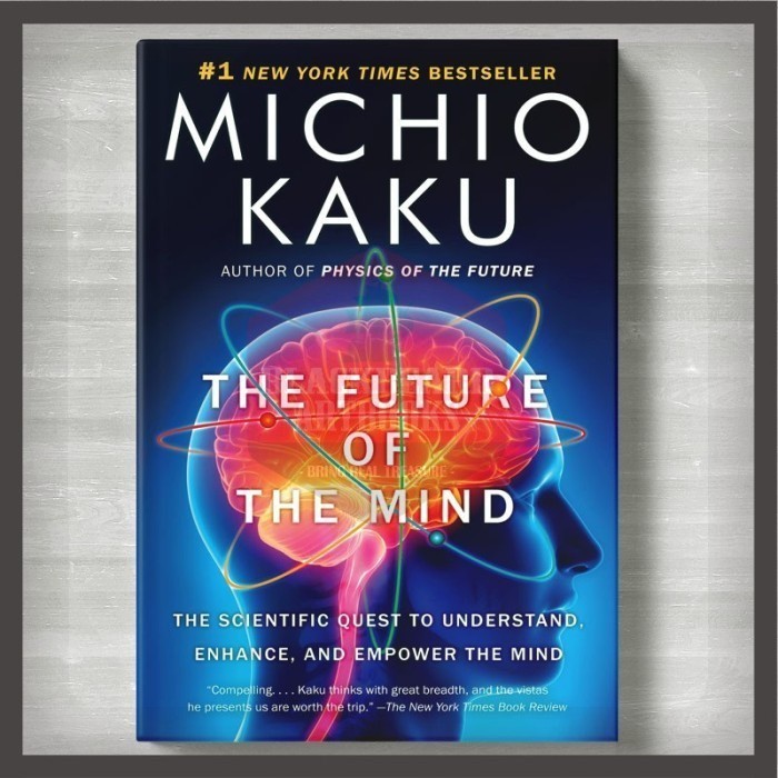 

New Release_Eng/Indo_ The Future of the Mind I Michio Kaku