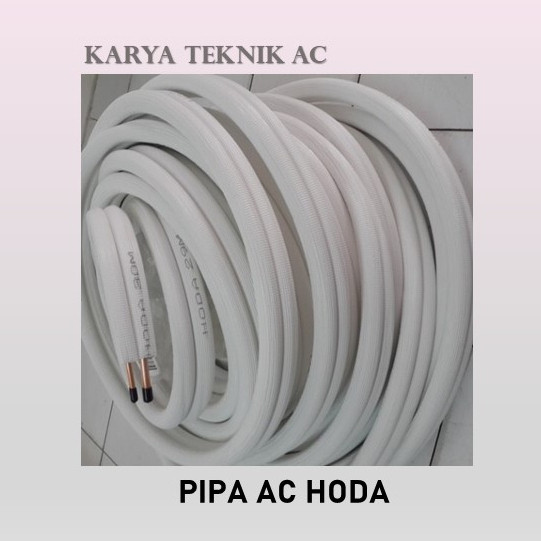 Pipa AC Hoda 1/2 - 1 PK Per Meter Tebal Berkualitas