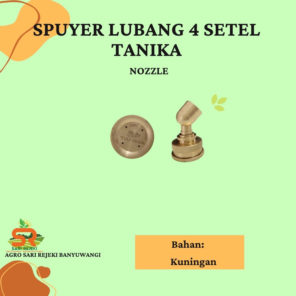 NOZZLE SPUYER LUBANG 4 SETELAN TANIKA