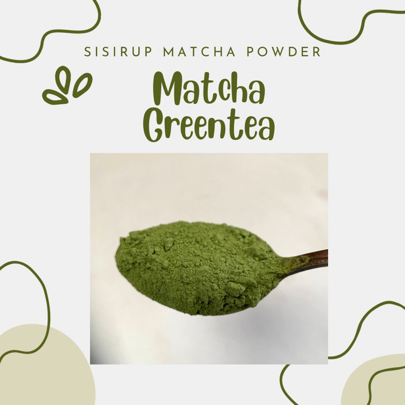 

WHYN!! SISIRUP Pure Japan MATCHA POWDER 100 GR / Green Tea Powder / Matcha Drink / Halal