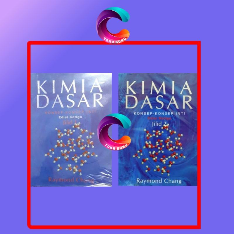 BUKU KIMIA DASAR JILID 1 EDISI 3 RAYMOND CHANG ERLANGGA ORIGINAL 100% ASLI