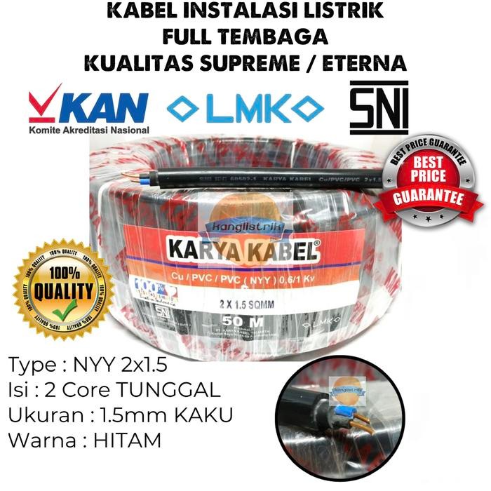 Kabel Nyy 2X1.5 Karya Kabel / Kabel Tunggal Nyy 2X1,5 Sni Lmk. @50Mtr