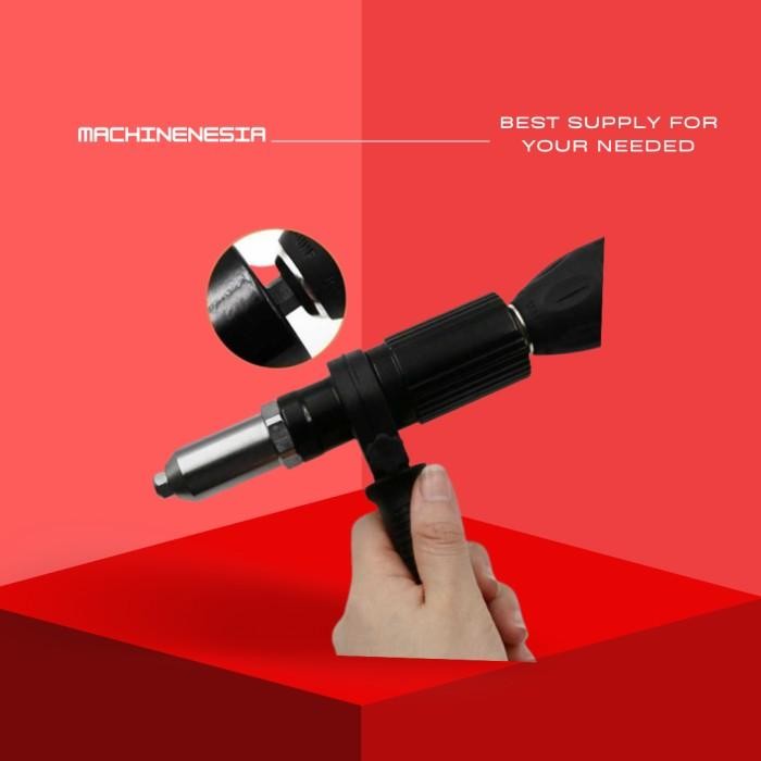 TANG RIVET PAKU TENAGA BOR / RIPET / ADAPTOR KONVERTER BOR RIVET GUN Baut Cordless