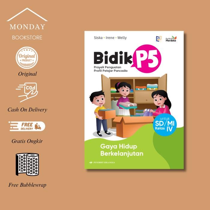 

BIDIK P5: GAYA HIDUP BERKELANJUTAN SD/MI KLS.4/KM by PENERBIT ERLANGGA