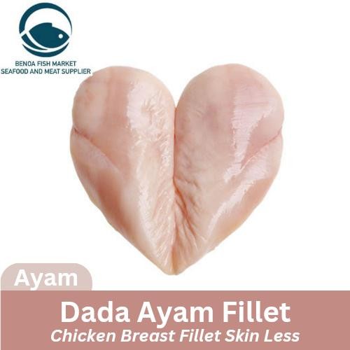 

Fillet dada ayam tanpa tulang (chicken breast boneless)