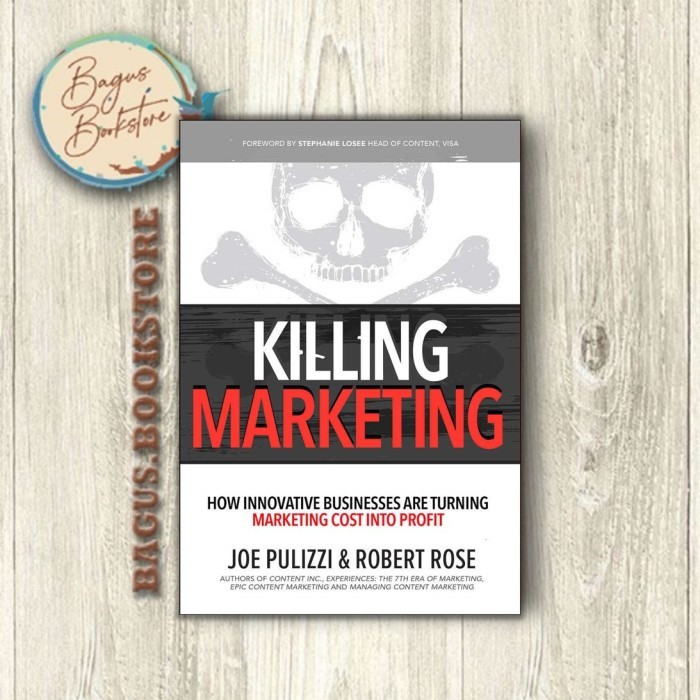 

Produk Favorit CC Ver Eng/Ind_Killing Marketing - Joe Pulizzi