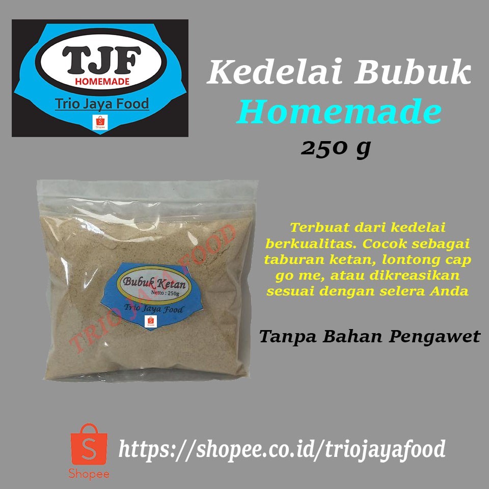 

Terlaris! Bubuk Ketan (Kedelai Bubuk) 250 Gram - Trio Jaya Food