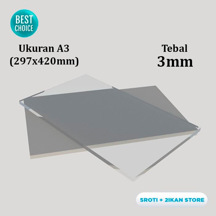 PREMIUM LEMBARAN AKRILIK / ACRYLIC A3 3MM