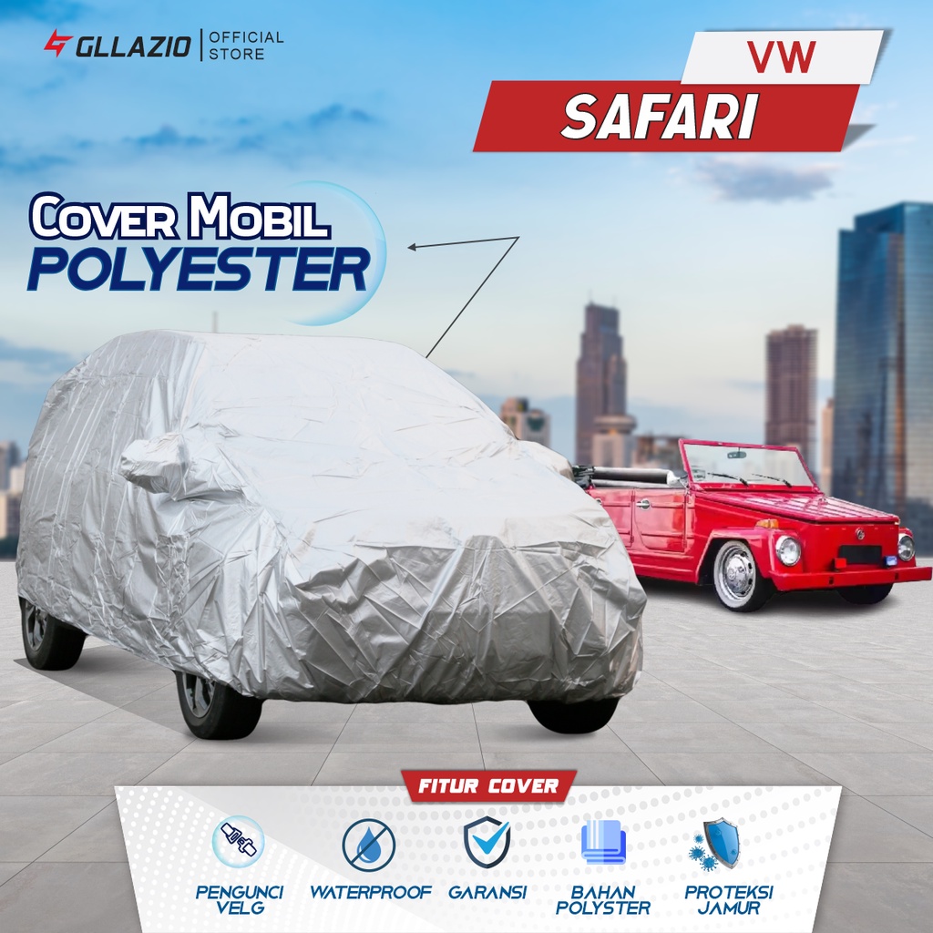 Cover Mobil Vw Safari Polyester / Sarung Mobil Vw Camat Tipe Polyester / selimut VolksWagen Safari