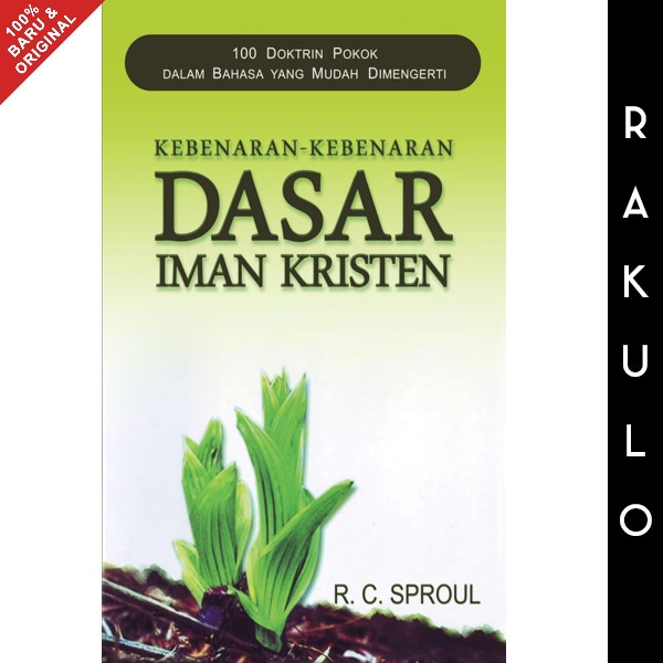

Ready Buku Kebenaran Kebenaran Dasar Iman Kristen - R. C. Sproul