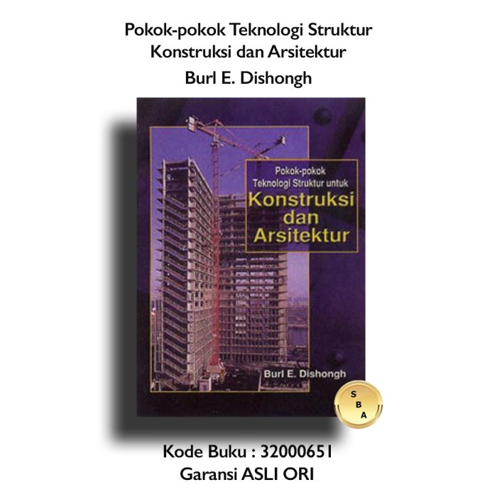 

Buku Kontruksi Dan Arsitektur Burl E Edishongh Erlangga