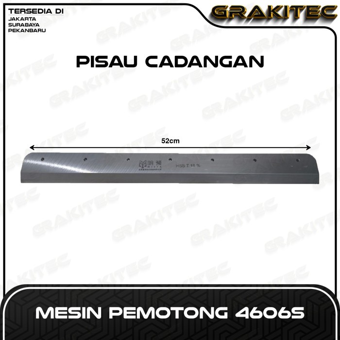 

Pisau Cadangan Mesin Pemotong 4606S Grakitec