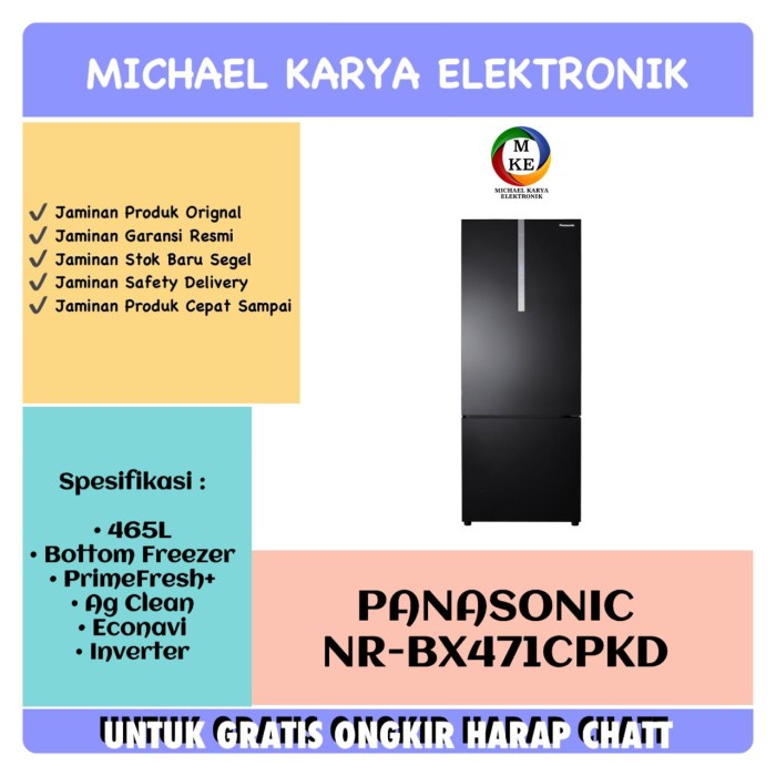 KULKAS BOTTOM FREEZER 465L NRBX471CPKD PANASONIC FREEZER BAWAH 465 L