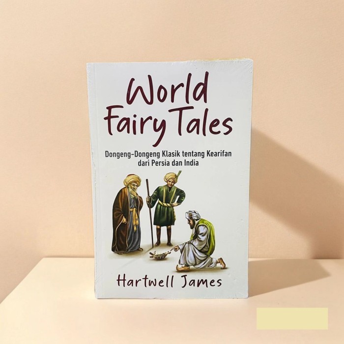

PROMO! World Fairy Tales - Dongeng-Dongeng Klasik tentang Kearifan