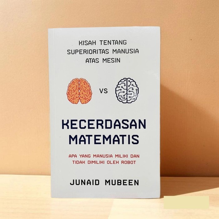 

Kecerdasan Matematis - Kisah Tentang Superioritas Manusia Atas Mesin