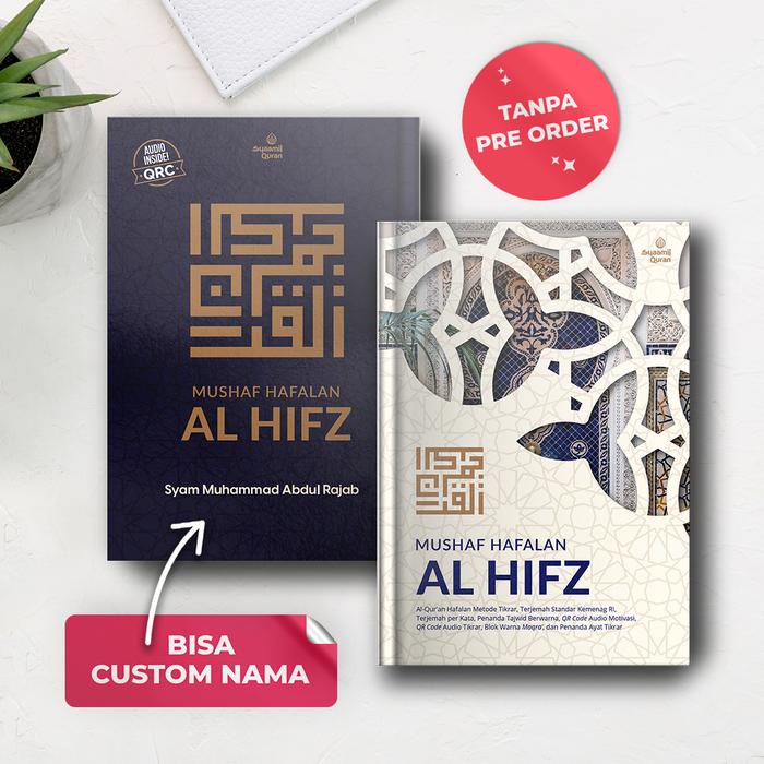 

Ready Alquran Hafalan Bersuara Al Hifz Timbul Tanpa Po (Lebih Cepat) Bisa Custom Nama A5 Tajwid
