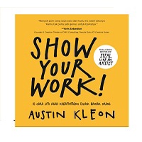 Buku Show Your Work (Republish) - Austin Kleon