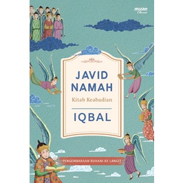 Buku Javid Namah: Kitab Keabadian - Muhammad Iqbal