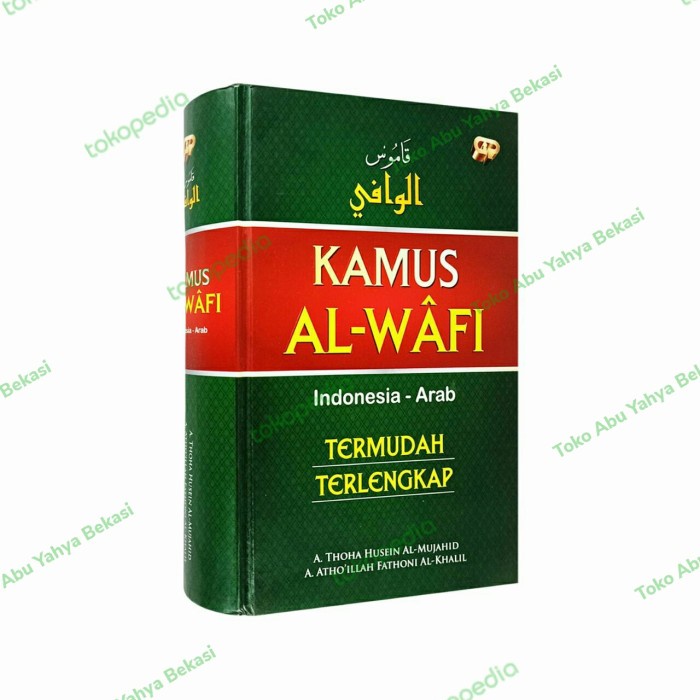 

TERBARU! Kamus AL-WAFI Indonesia - Arab - A. Thoha Husein Al-Mujah