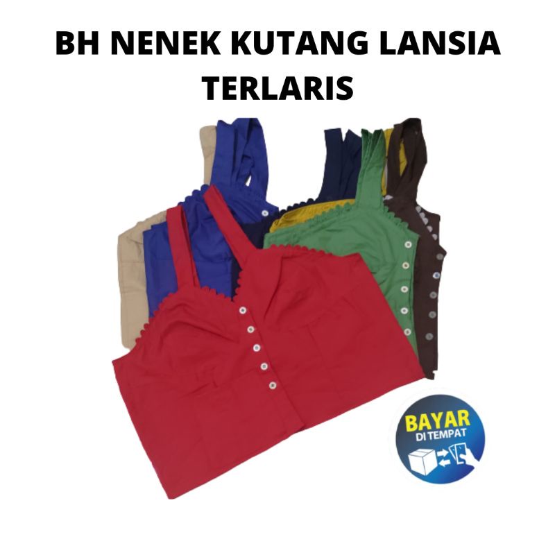 KUTANG NENEK BH BRA LANSIA / ORANG TUA IBU / EMAK MURAH --
